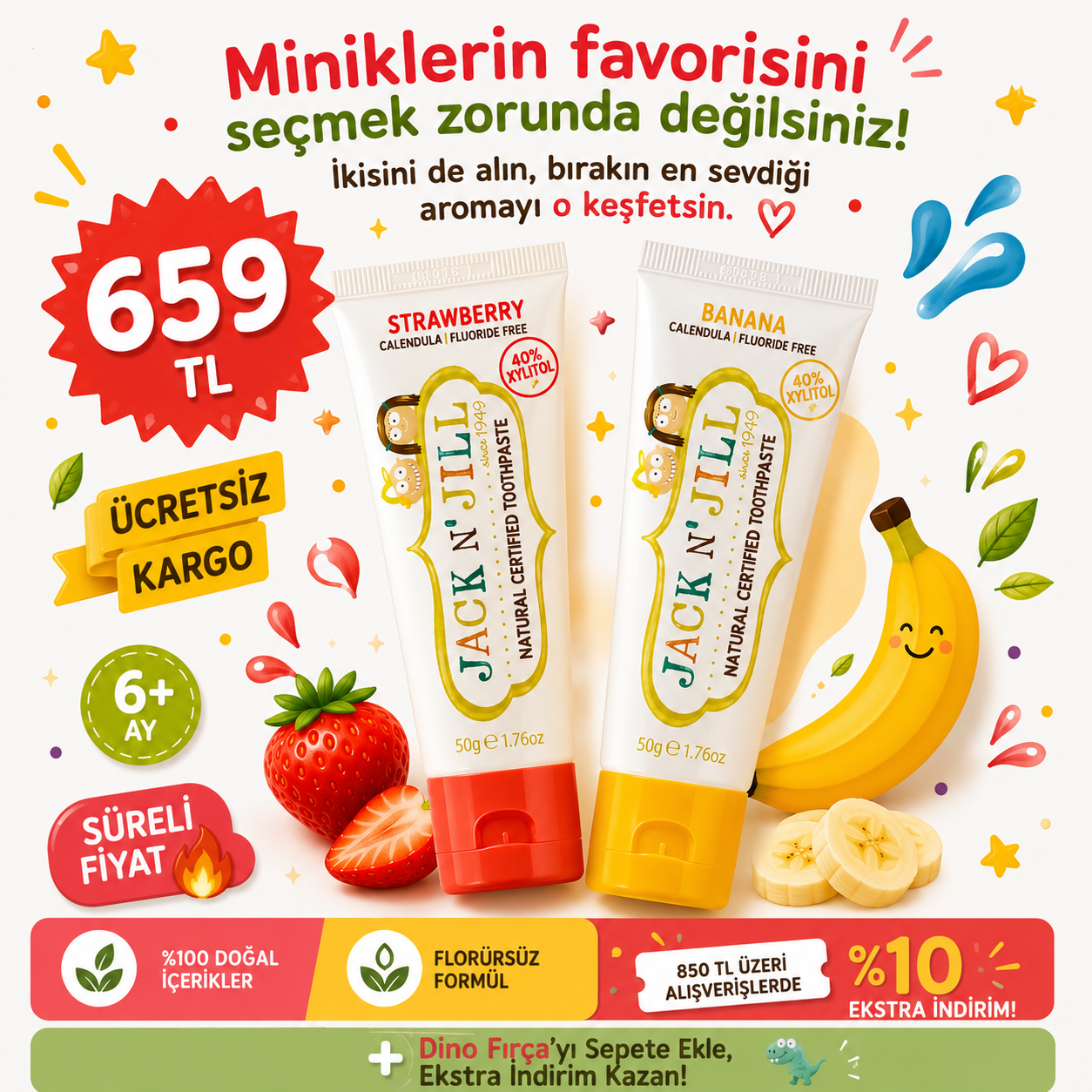 Jack N Jill Doğal Sertifikalı Diş Macunu - Çilek & Muz 2'li Paket (2x50g)